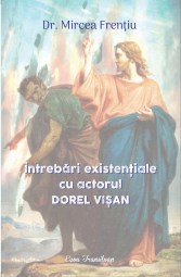 Mircea Frentiu-Intrebari existentiale